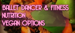 ballet dancer nutrition vegan